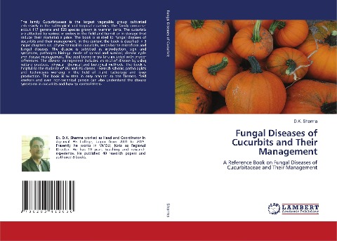 Fungal Diseases of Cucurbits and Their Management: A Reference Book on Fungal Diseases of Cucurbitaceae and Their Management