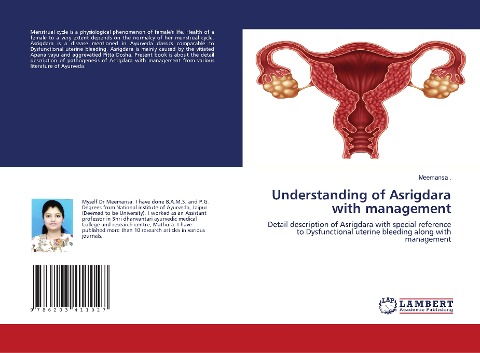 Understanding of Asrigdara with management: Detail description of Asrigdara with special reference to Dysfunctional uterine bleeding along with management