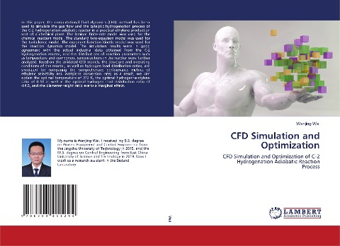 CFD Simulation and Optimization: CFD Simulation and Optimization of C-2 Hydrogenation Adiabatic ReactionProcess