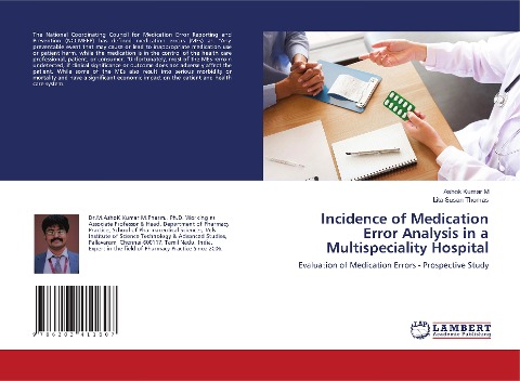 Incidence of Medication Error Analysis in a Multispeciality Hospital: Evaluation of Medication Errors - Prospective Study