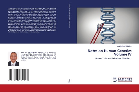 Notes on Human Genetics Volume IV: Human Traits and Behavioral Disorders
