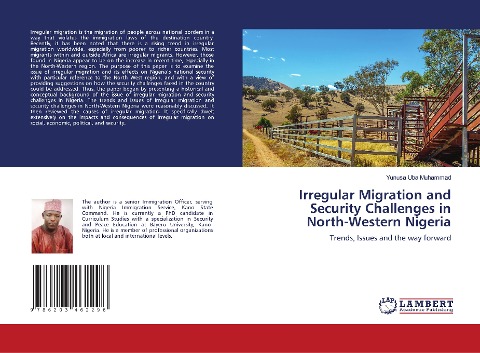Irregular Migration and Security Challenges in North-Western Nigeria: Trends, Issues and the way forward