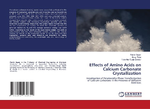 Effects of Amino Acids on Calcium Carbonate Crystallization: Investigation of Polymorphic Phase Transformation of Calcium Carbonate in the Presence of Different Additives