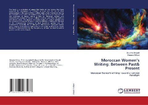 Moroccan Women's Writing: Between Past& Present: Moroccan Women's Writing: Toward a Feminist Paradigm