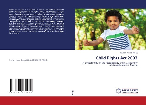 Child Rights Act 2003: A critical study on the reasonability and practicability of its application in Nigeria
