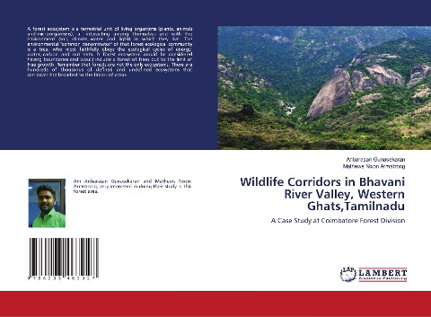 Wildlife Corridors in Bhavani River Valley, Western Ghats,Tamilnadu: A Case Study at Coimbatore Forest Division