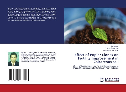 Effect of Poplar Clones on Fertility Improvement in Calcareous soil: Effect of Poplar Clones on Fertility Improvement in Upland Calcareous Soil after Eleven Year- Rotation