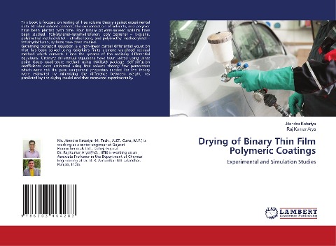 Drying of Binary Thin Film Polymeric Coatings: Experimental and Simulation Studies