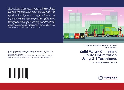 Solid Waste Collection Route Optimization Using GIS Techniques: for Galle Municipal Council