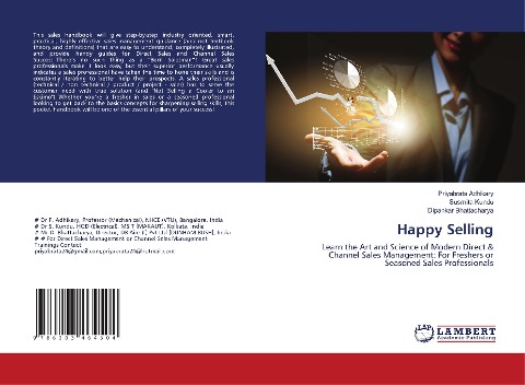 Happy Selling: Learn the Art and Science of Modern Direct & Channel Sales Management: For Freshers or Seasoned Sales Professionals