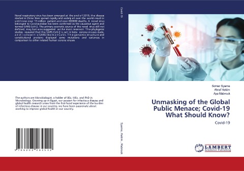 Unmasking of the Global Public Menace; Covid-19 What Should Know?: Covid-19