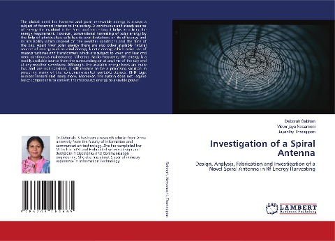 Investigation of a Spiral Antenna: Design, Analysis, Fabrication and Investigation of a Novel Spiral Antenna in Rf Energy Harvesting
