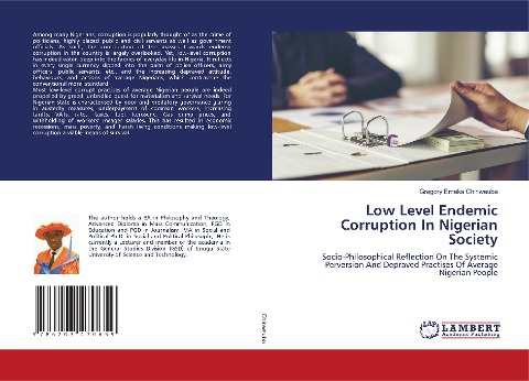 Low Level Endemic Corruption In Nigerian Society: Socio-Philosophical Reflection On The Systemic Perversion And Depraved Practises Of Average Nigerian People