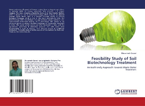 Feasibility Study of Soil Biotechnology Treatment: An Ecofriendly Approach Towards Waste Water Treatment