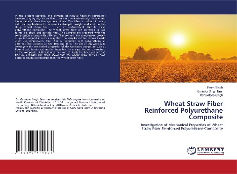 Wheat Straw Fiber Reinforced Polyurethane Composite: Investigation of Mechanical Properties of Wheat Straw Fiber Reinforced Polyurethane Composite