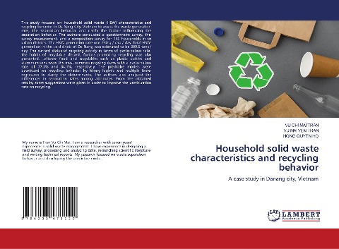 Household solid waste characteristics and recycling behavior: A case study in Danang city, Vietnam