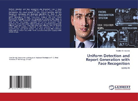 Uniform Detection and Report Generation with Face Recognition: UDRGFR