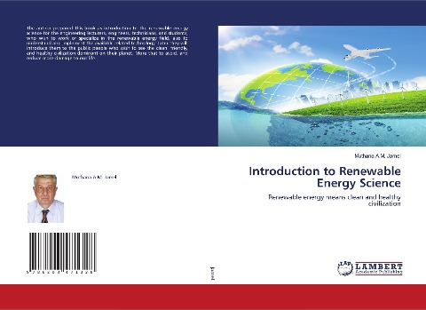 Introduction to Renewable Energy Science: Renewable energy means clean and healthy civilization