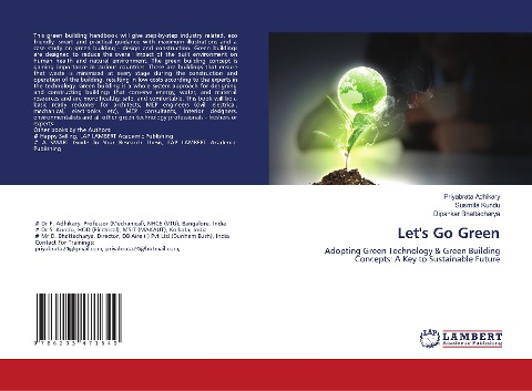 Lets Go Green: Adopting Green Technology & Green Building Concepts: A Key to Sustainable Future