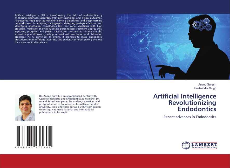 Artificial Intelligence Revolutionizing Endodontics: Recent advances in Endodontics