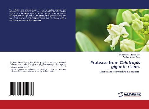 Protease from Calotropis gigantea Linn.: Kinetics and Thermodynamic aspects