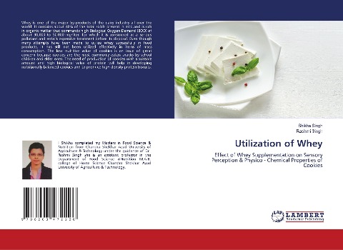 Utilization of Whey: Effect of Whey Supplementation on Sensory Perception & Physico - Chemical Properties of Cookies
