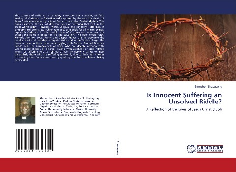 Is Innocent Suffering an Unsolved Riddle?: A Reflection of the Lives of Jesus Christ & Job