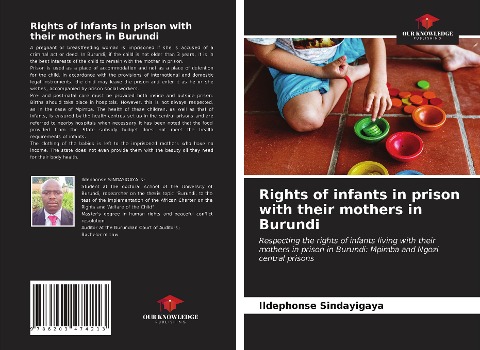 Rights of infants in prison with their mothers in Burundi: Respecting the rights of infants living with their mothers in prison in Burundi: Mpimba and Ngozi central prisons