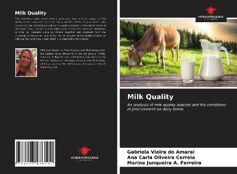Milk Quality: An analysis of milk quality aspects and the conditions of procurement on dairy farms