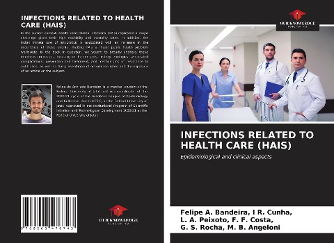 INFECTIONS RELATED TO HEALTH CARE (HAIS): Epidemiological and clinical aspects