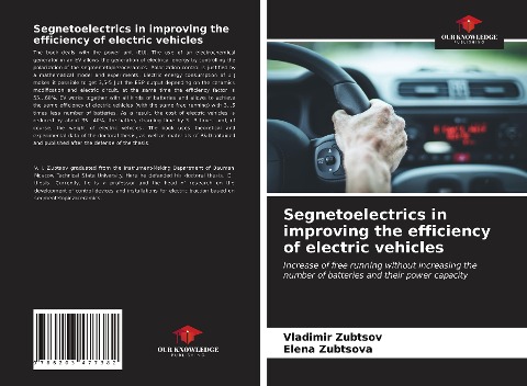Segnetoelectrics in improving the efficiency of electric vehicles: Increase of free running without increasing the number of batteries and their power capacity