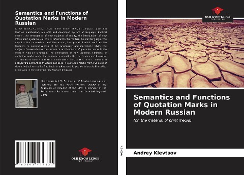 Semantics and Functions of Quotation Marks in Modern Russian: (on the material of print media)