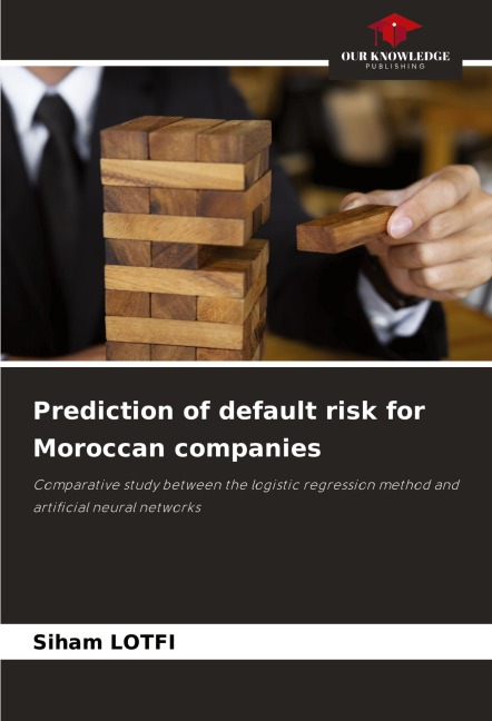 Prediction of default risk for Moroccan companies: Comparative study between the logistic regression method and artificial neural networks