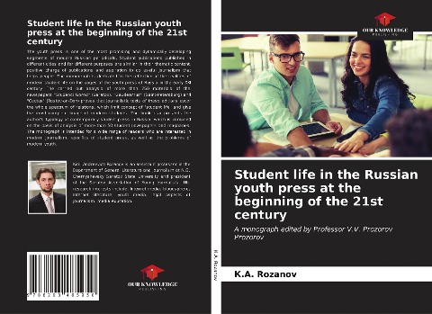 Student life in the Russian youth press at the beginning of the 21st century: A monograph edited by Professor V.V. Prozorov Prozorov
