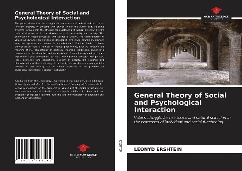 General Theory of Social and Psychological Interaction: Values struggle for existence and natural selection in the processes of individual and social functioning