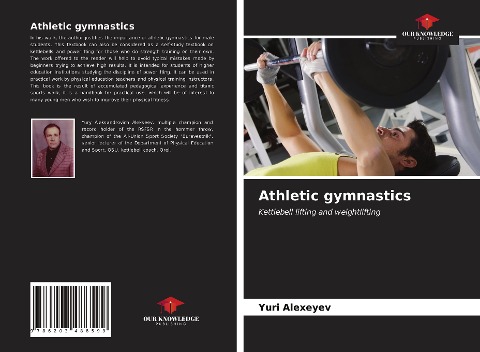 Athletic gymnastics: Kettlebell lifting and weightlifting