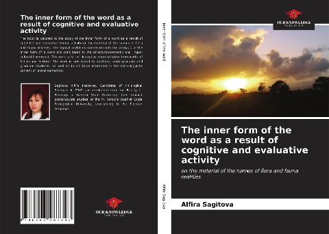 The inner form of the word as a result of cognitive and evaluative activity: on the material of the names of flora and fauna realities