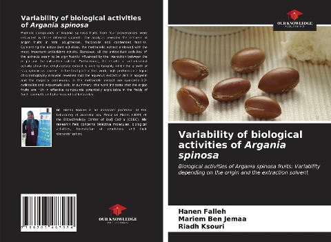 Variability of biological activities of Argania spinosa: Biological activities of Argania spinosa fruits: Variability depending on the origin and the extraction solvent