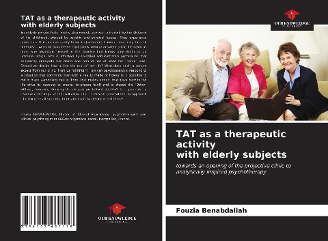 TAT as a therapeutic activity with elderly subjects: towards an opening of the projective clinic to analytically inspired psychotherapy