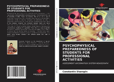 PSYCHOPHYSICAL PREPAREDNESS OF STUDENTS FOR PROFESSIONAL ACTIVITIES: ASSESSMENT INFORMATION SYSTEM MONOGRAPH
