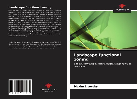 Landscape functional zoning: Geo-environmental assessment phase using Kursk as an example