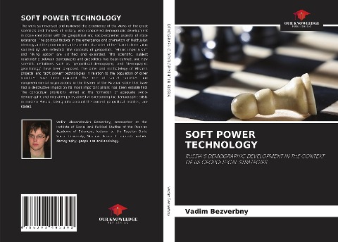 SOFT POWER TECHNOLOGY: RUSSIAS DEMOGRAPHIC DEVELOPMENT IN THE CONTEXT OF US GEOPOLITICAL STRATEGIES