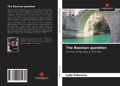 The Bosnian question: in Russian foreign policy in 1878-1908