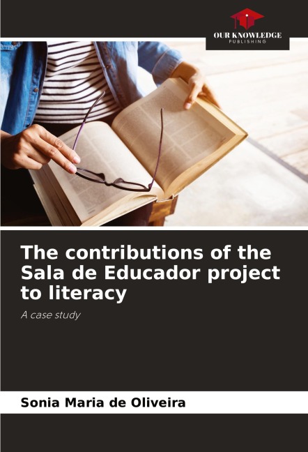 The contributions of the Sala de Educador project to literacy: A case study