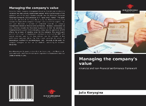 Managing the companys value: Financial and non-financial performance framework
