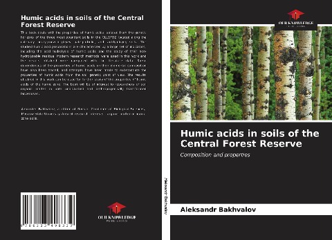 Humic acids in soils of the Central Forest Reserve: Composition and properties