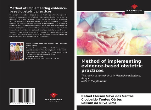 Method of implementing evidence-based obstetric practices: The reality of normal birth in Macapá and Santana, Amapá:tests to the JBI model