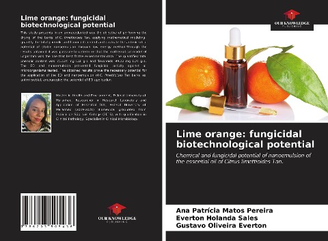 Lime orange: fungicidal biotechnological potential: Chemical and fungicidal potential of nanoemulsion of the essential oil of Citrus limettioides Tan.