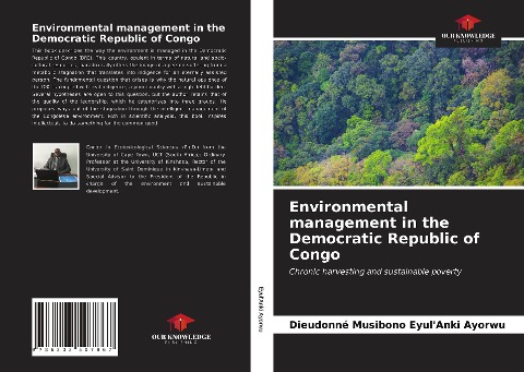 Environmental management in the Democratic Republic of Congo: Chronic harvesting and sustainable poverty