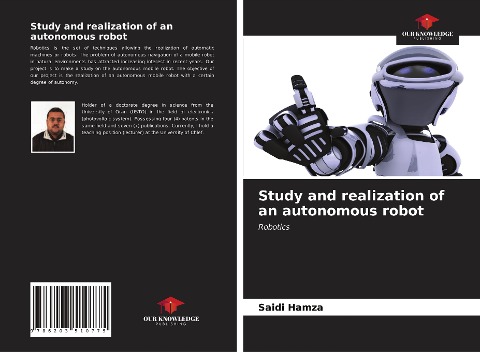 Study and realization of an autonomous robot: Robotics